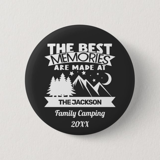 Best memories are made at family camping custom button (Front)