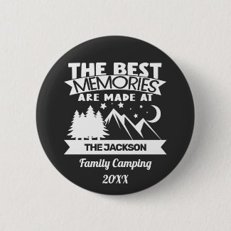 Best memories are made at family camping custom