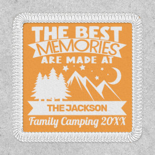 Best memories are made at family camping custom patch