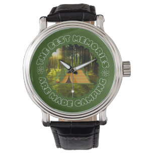 Best memories are made camping - camper  watch