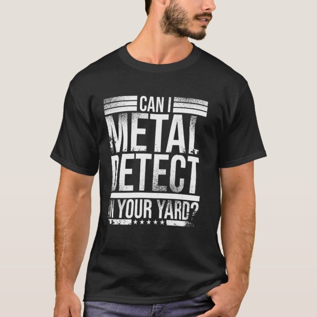 Best Metal Detecting Art For Men Women Adult Metal T-Shirt (Front)