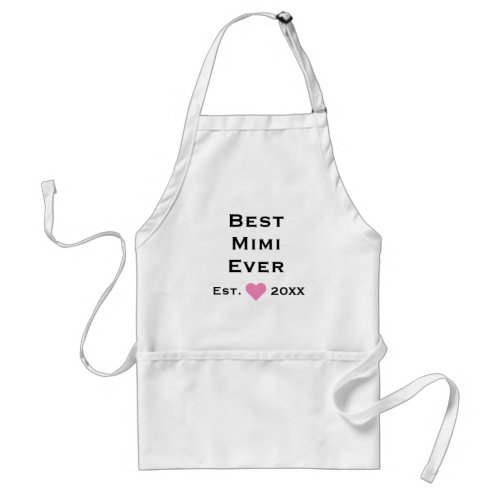 Best Mimi Ever Adult Apron