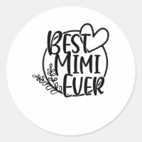 Best Mimi Ever