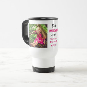 Best Mimi Ever Love You Most 2 Photo Travel Mug