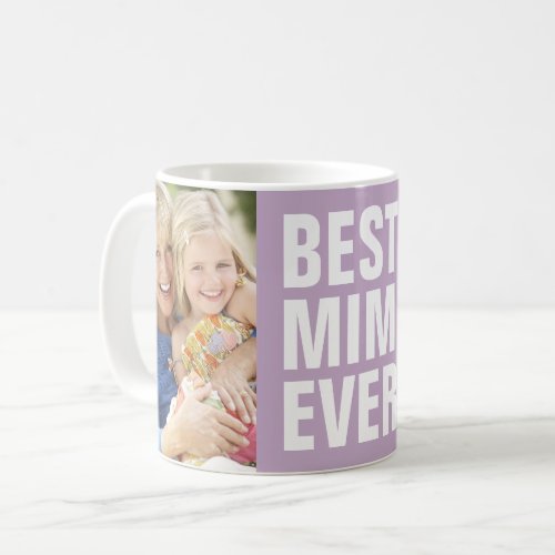 Best Mimi Ever Mothers Day 2 Photo Coffee Mug