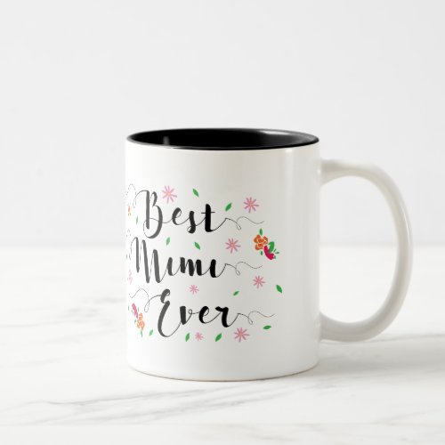 Best Mimi Ever Mug