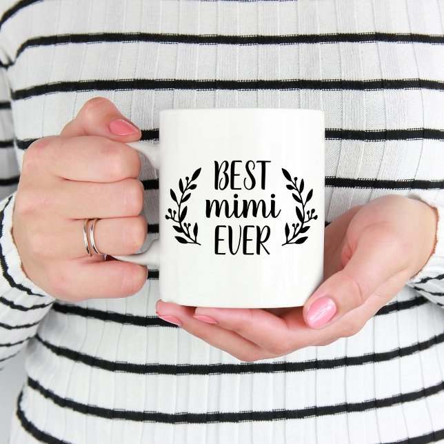 Best Mimi Ever Personalized Coffee Mug (Creator Uploaded)