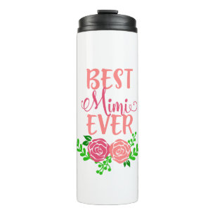 Best Mimi Ever Thermal Tumbler