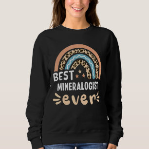 Best Mineralogist Ever Leopard Rainbow Mom Sweatshirt
