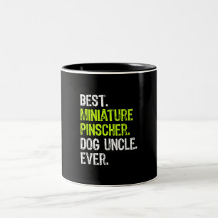 Best Miniature Pinscher Dog Uncle Ever Gift Ideas Two-Tone Coffee Mug