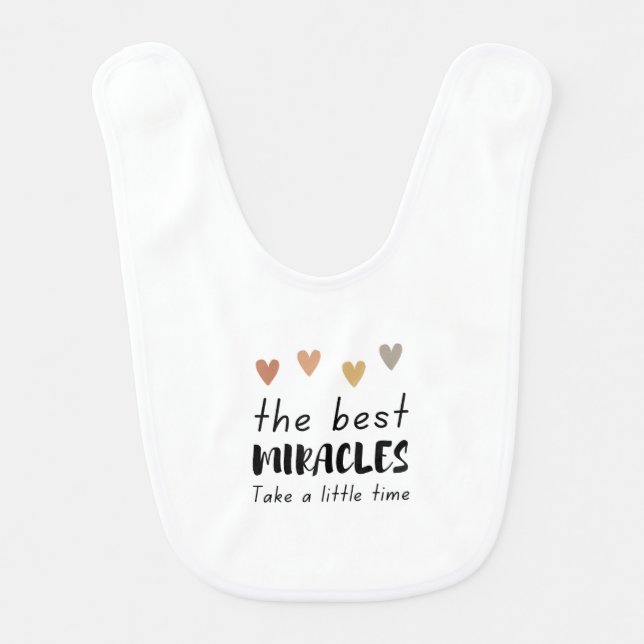 Best Miracles Take Time Bib (Front)