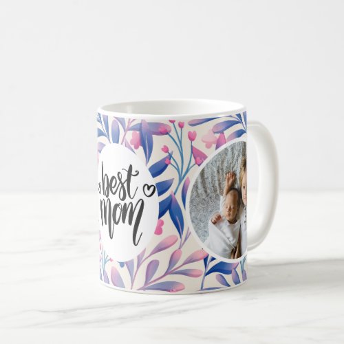 Best Mom 2 photos purple leaves floral  Coffee Mug