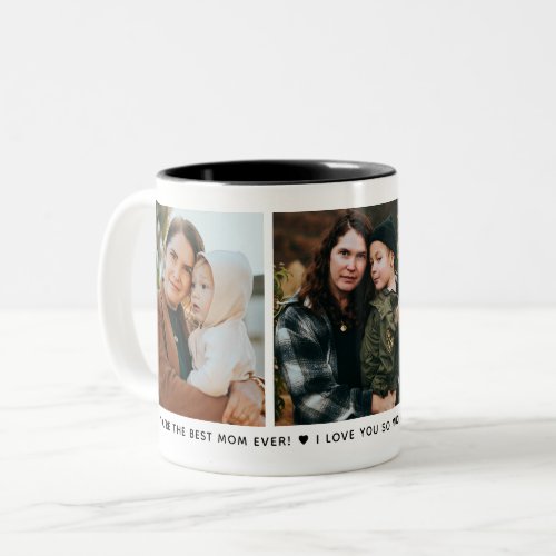 Best Mom 3_Photo Collage  Custom Message Modern Two_Tone Coffee Mug