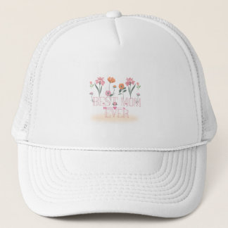 best mom 4 ever trucker hat