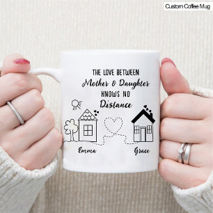 Best Mom and Daughter Long Distance Love Coffee Mug