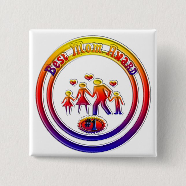 Best Mom Award Rainbow Family Pinback Button (Front)
