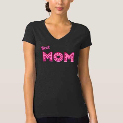 Best Mom Best Mom Ever Best Mother Ever T_Shirt