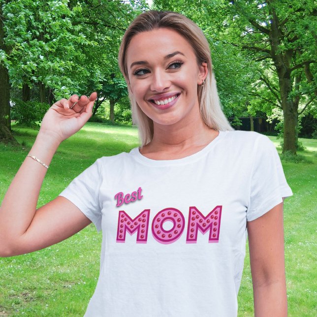 Best Mom Best Mom Ever Best Mother Ever T-Shirt (Creator Uploaded)