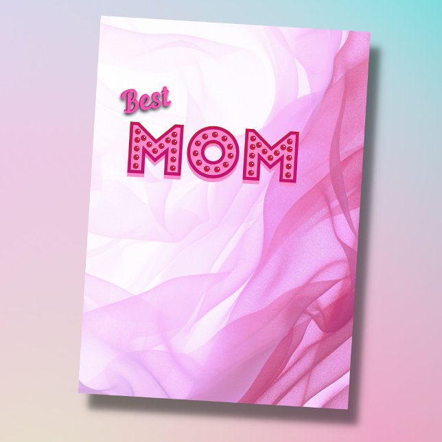 Best Mom best mom ever pink modern chic elegant Card (Creator Uploaded)
