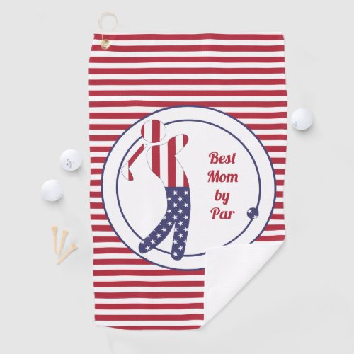 Best Mom by Par  Fun American Flag Golfer _ Golf Towel