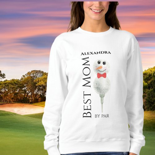 Best Mom by Par Golf Ball Snowman  Red  Sweatshirt