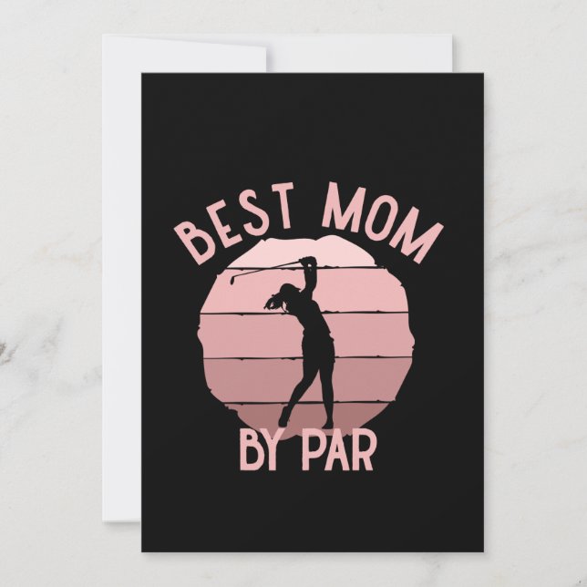 Best Mom by par golfing funny and cute Mom gift Card (Front)