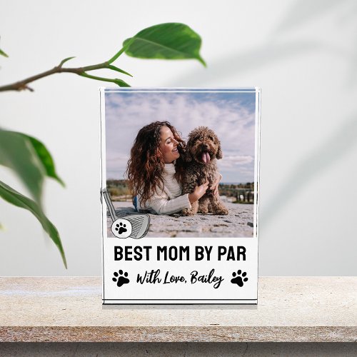 Best Mom By Par Pet Golf Photo Block