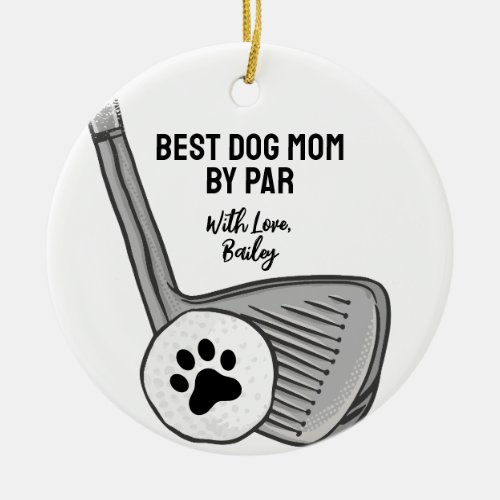 Best Mom By Par Pet Photo Paw Print Ceramic Ornament