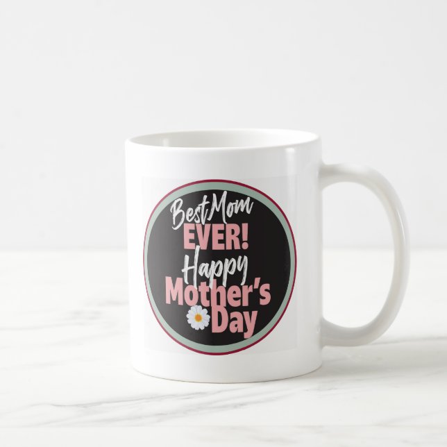 Best Mom Coffee Mug (Right)