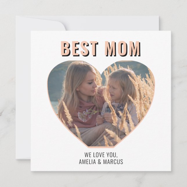Best Mom Cute Heart Photo Mother`s Day   Holiday Card (Front)