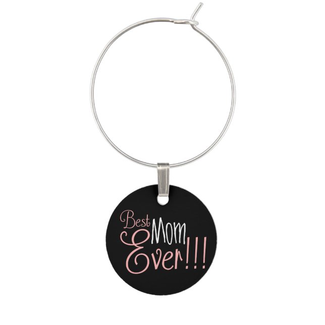 Best Mom Day Mother's Day Wine Charm (Front)