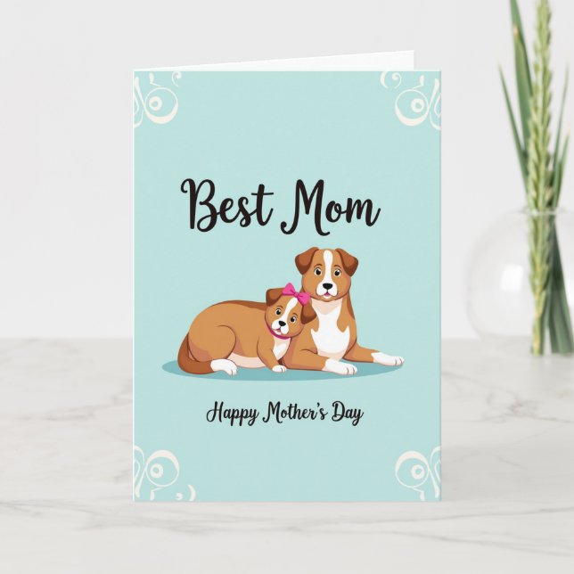 Best Mom Dog Mothers Day Card (Front)