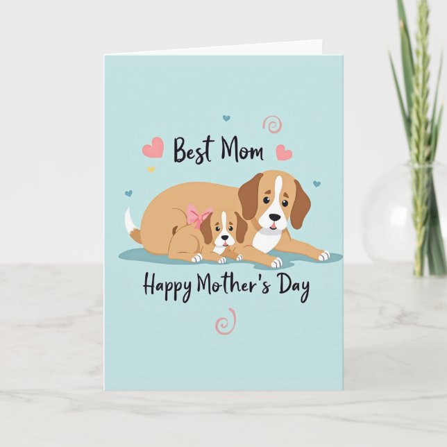 Best Mom Dogs Mothers Day Card (Front)