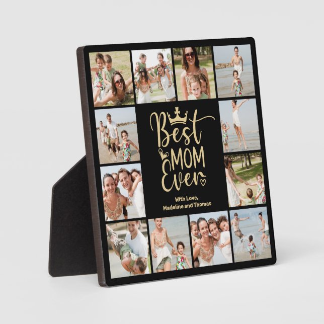 Best Mom Ever 12 Photo Collage Plaque (Front)