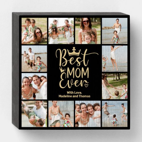 Best Mom Ever 12 Photo Collage Wooden Box Sign