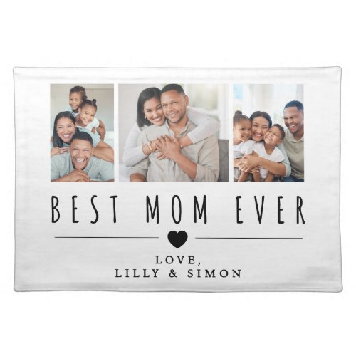 Best Mom Ever | 3 Photo Collage Grid Personalized Cloth Placemat