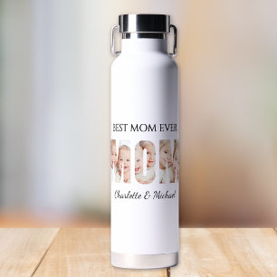 Best Mom Ever 3 Photos Cutout Letters Water Bottle