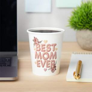 Best Mom Ever 3D Floral Design Gift for Mom Bi Paper Cups