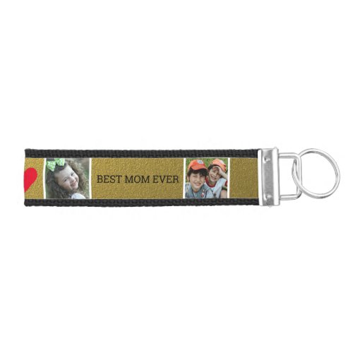 Best Mom Ever 4 Photo Collage Black And Gold Wrist Keychain