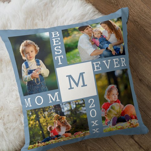 Best Mom Ever 4 Photo Collage Blue White Monogram Throw Pillow