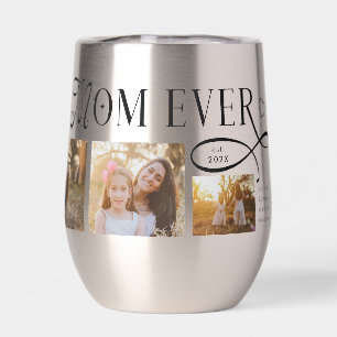 Best Mom Ever 4 Photos Heart Mothers Day Gifts Thermal Wine Tumbler