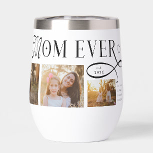 Best Mom Ever 4 Photos Heart Mothers Day Gifts Thermal Wine Tumbler