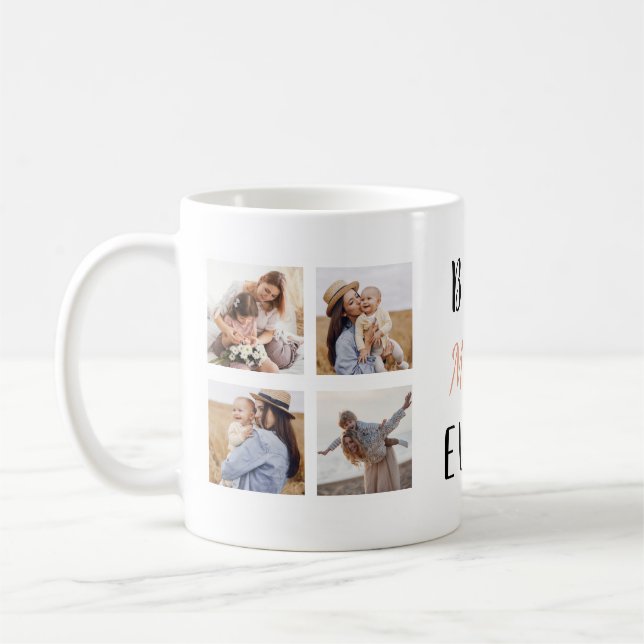 Best Mom Ever | 5 Square Photos Coffee Mug (Left)
