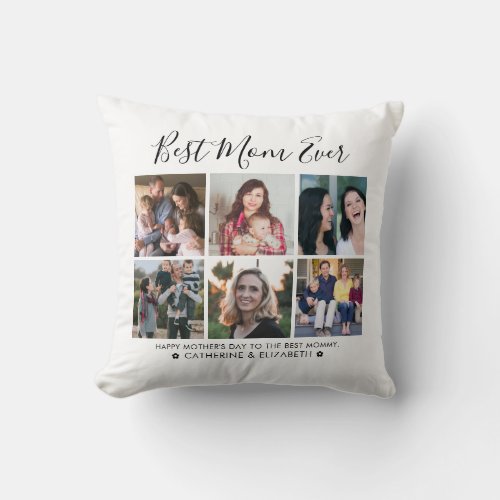 Best Mom Ever 6 Photo Collage Message Mothers Day Throw Pillow