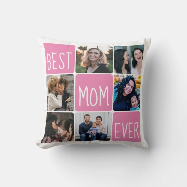 Best Mom Ever 6 Photo Collage Mother's Day Pink Throw Pillow (Front)