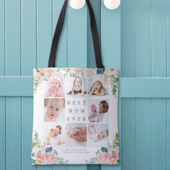 Best Mom Ever 8 Photo Collage Floral Custom Text Tote Bag by MakeItAboutYou at Zazzle