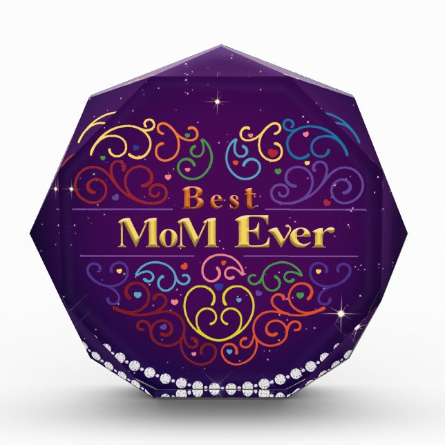 Best Mom Ever Acrylic Award (Front)