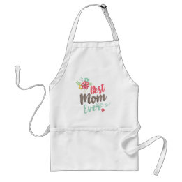 Best Mom Ever Adult Apron