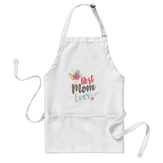 Best Mom Ever Adult Apron (Front)