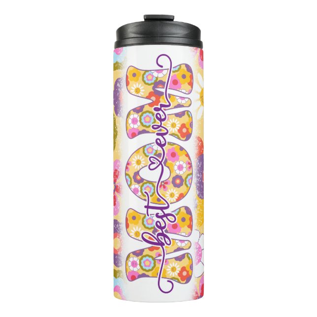 Best Mom Ever Amazing Floral Thermal Tumbler (Front)